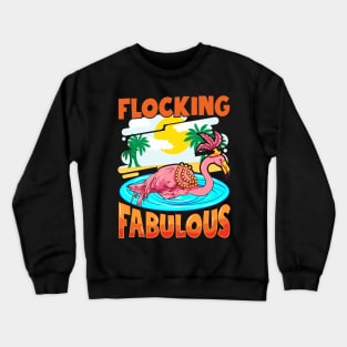 Cute Flocking Fabulous Flamingo Confidence Pun Crewneck Sweatshirt